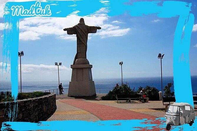 Madeira Garajau Christ King and Funchal Tuk Tuk Tour by MadTuk - Key reasons this MadTuk Tuk Tuk tour is worth your time